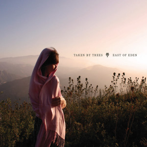 Album East of Eden oleh Taken By Trees