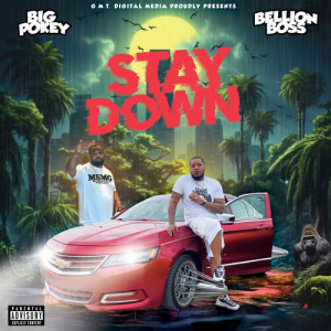 Album Stay Down (Explicit) from Bellion Boss