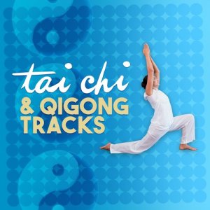 Tai Chi And Qigong的專輯Tai Chi & Qigong Tracks