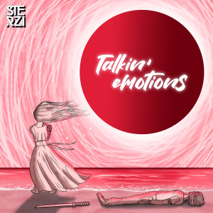 ดาวน์โหลดและฟังเพลง Talkin’ Emotions (Extended) พร้อมเนื้อเพลงจาก Sterzi