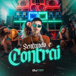 收聽Theus No Beat的SENTANDO E CONTRAI (feat. WR Original & Silva Mc)歌詞歌曲