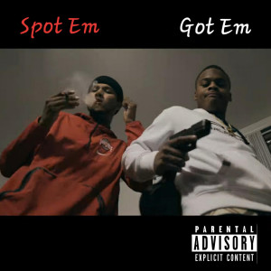 收聽JctSavage的Spot 'em Got 'em (Explicit)歌詞歌曲