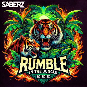 SaberZ的專輯Rumble In The Jungle (Radio Edit)