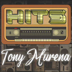 Tony Murena的專輯Hits of Tony Murena