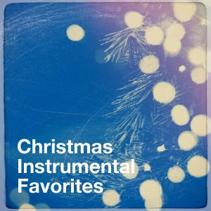 Christmas Instrumental Favorites