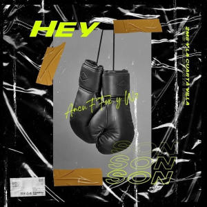 WZ 2MS的專輯Hey son (feat. AnCu F.Fox) [Explicit]