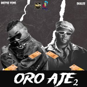 Oro Aje 2 (Explicit)