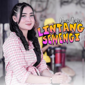 Dengarkan Lintang Sewengi lagu dari Yeni Inka dengan lirik