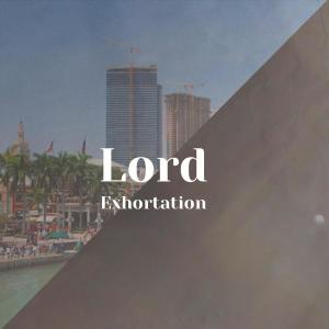 Listen to Lord Exhortation song with lyrics from Haruno Fade