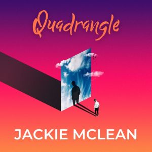 Jackie McLean的专辑Quadrangle