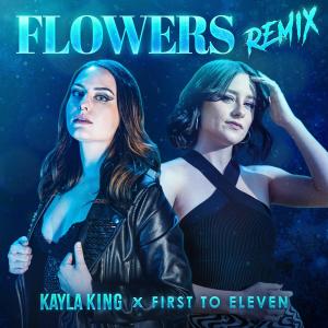 อัลบัม Flowers (Remix) ศิลปิน First To Eleven