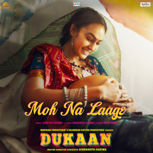 Arijit Singh的專輯Moh Na Laage  (From "Dukaan")