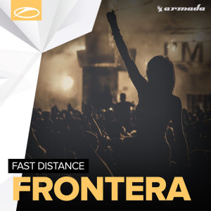 Listen to Frontera song with lyrics from Fast Distance