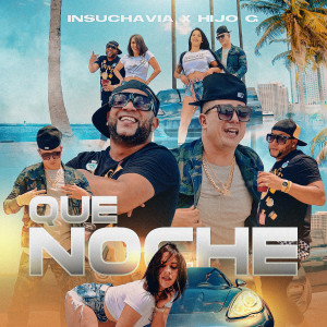 Album Que Noche (Explicit) from Hijo G