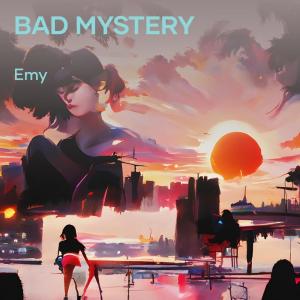 Emy的專輯Bad Mystery