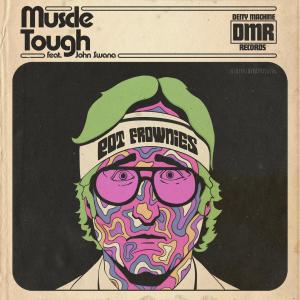 收聽Muscle Tough的Pot Frownies (feat. John Swana)歌詞歌曲