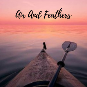 Album Air And Feathers oleh Relajación