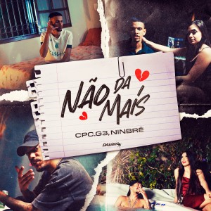 收聽Ninbrê的Não da Mais (Explicit)歌詞歌曲