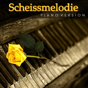 Listen to Scheissmelodie (Piano Version) song with lyrics from Scheissmelodie