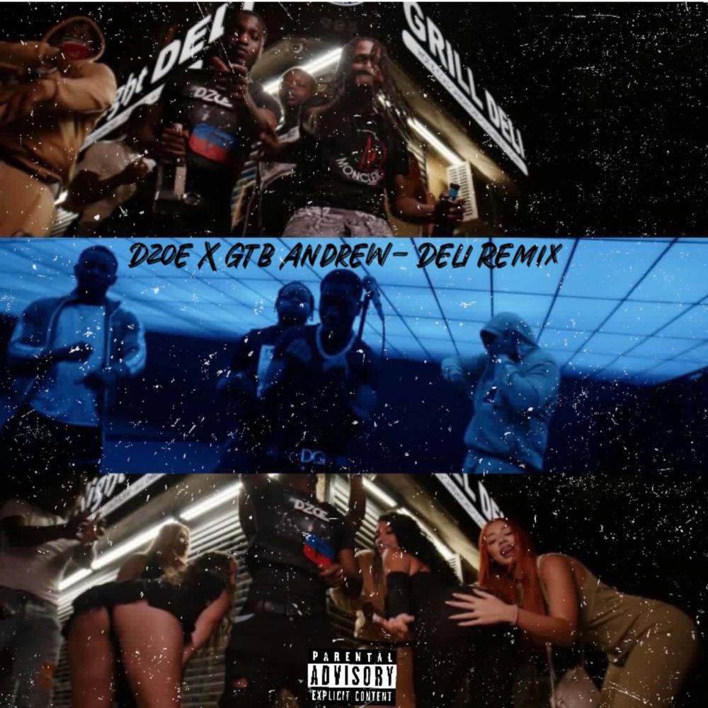 Deli Mix (feat. Gtb Andrew) (Explicit)