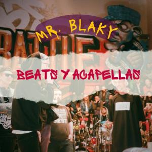 Mr. Blaky的專輯Beats Y Acapellas (Explicit)