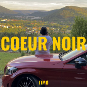 Album Coeur noir from TIMØ