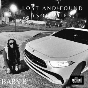 Baby B的專輯Lost And Found (Soul Ties) [Explicit]