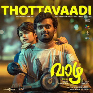 อัลบัม Thottavadi (From "Vaazha") ศิลปิน Pranavam Sasi