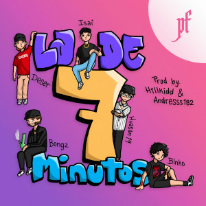ดาวน์โหลดและฟังเพลง La de 7 minutos พร้อมเนื้อเพลงจาก Pinkface