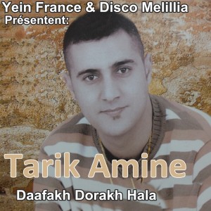 Tarik Amine的专辑Daafakh Dorakh Hala