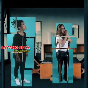 收听Cathy Rahakbauw的Sayang Beta歌词歌曲