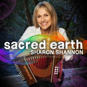 อัลบัม Sacred Earth ศิลปิน Sharon Shannon