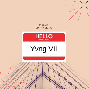 Dengarkan H E L L O (Explicit) lagu dari Yvng VII dengan lirik