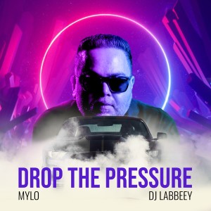 Mylo的專輯Drop the Pressure