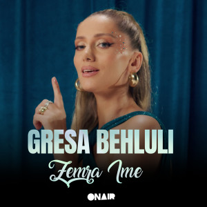 ดาวน์โหลดและฟังเพลง Gresa Behluli - Zemra ime พร้อมเนื้อเพลงจาก Gresa Behluli