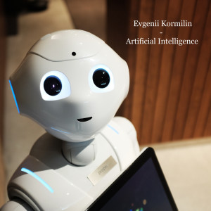 Listen to Artificial Intelligence song with lyrics from Evgenii Kormilin