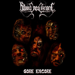 收聽Blood Red Throne的Gore Encore (Explicit)歌詞歌曲