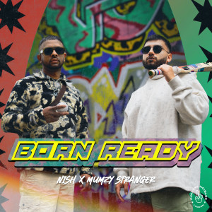 Born Ready dari Mumzy Stranger