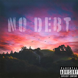 Listen to No Debt (Remix|Explicit) song with lyrics from spakiz