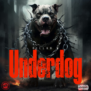 Killah K的專輯Underdog