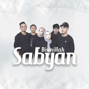 Dengarkan lagu Bismillah nyanyian sabyan dengan lirik