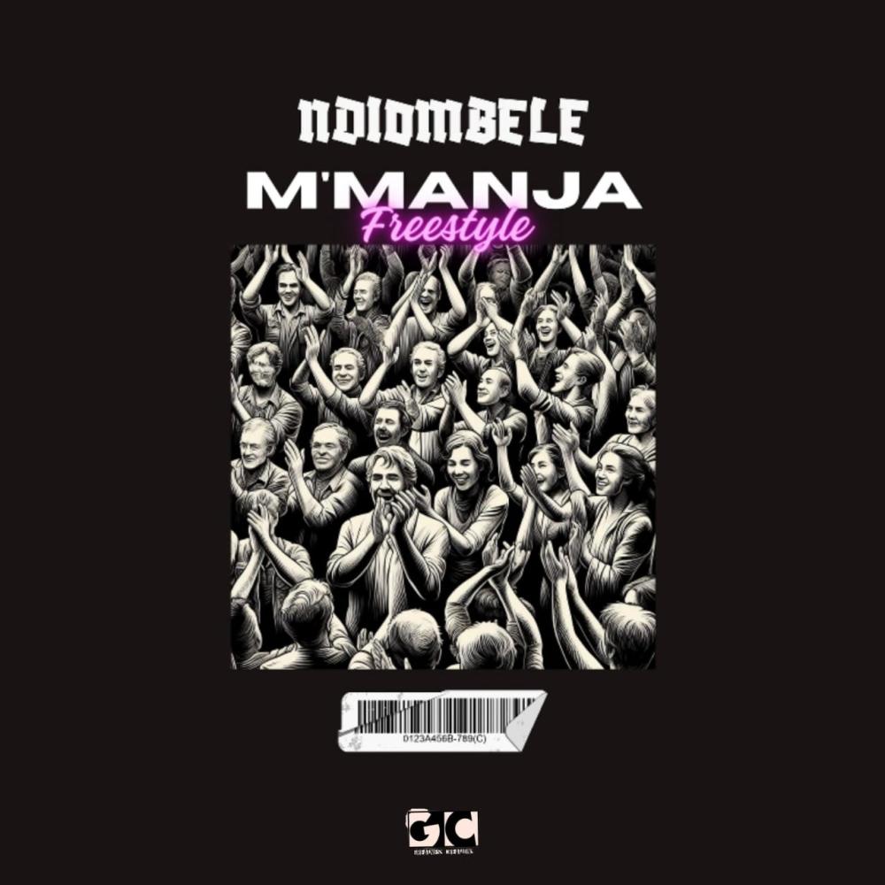 NDIOMBELE M'MANJA (FREESTYLE)