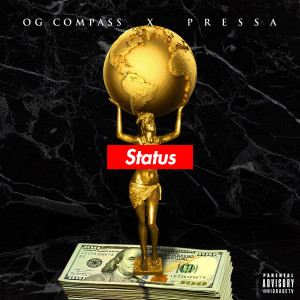 Listen to Status (Explicit) song with lyrics from Pressa