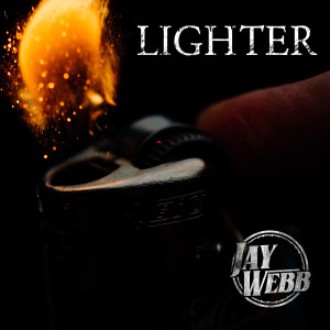 ดาวน์โหลดและฟังเพลง Lighter พร้อมเนื้อเพลงจาก Jay Webb