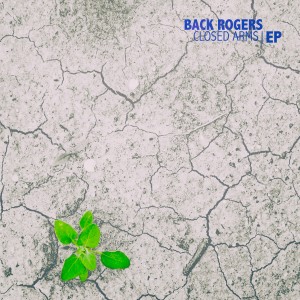 Back Rogers的專輯Closed Arms - EP