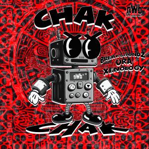 收聽Breaksoundz的CHAK歌詞歌曲