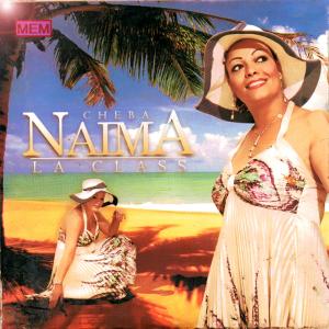 ดาวน์โหลดและฟังเพลง Walit nkhaf พร้อมเนื้อเพลงจาก Cheba Naima La Class