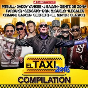 Pitbull的专辑El Taxi 2016 - Compilation (Reggaeton Dembow Urbano Latin Hits)