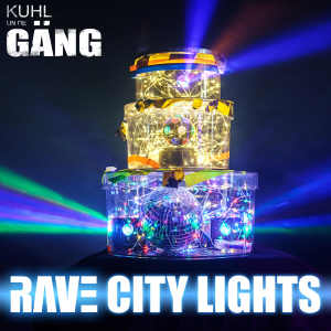 Kuhl un de Gäng的專輯Rave City Lights