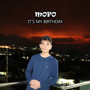 ดาวน์โหลดและฟังเพลง It's My Birthday พร้อมเนื้อเพลงจาก Mofo